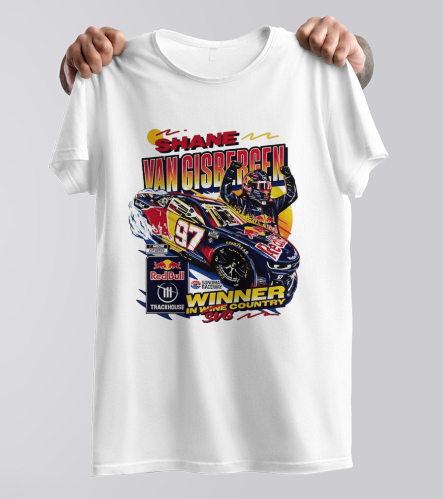 Shane Van Gisbergen Red Bull Trackhouse Racing Sonoma Raceway Winner SVG 97 T-Shirt