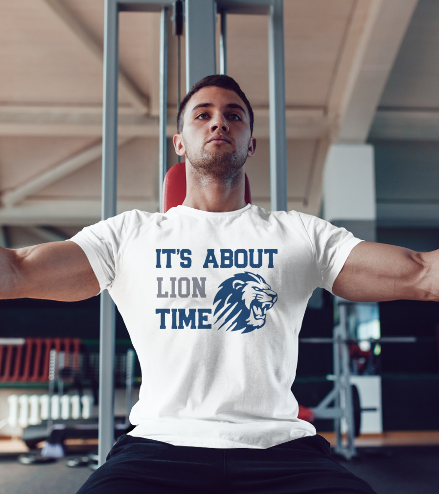 Detroit Lions Football It's About Lion Time With Roaring Lion T-Shirt