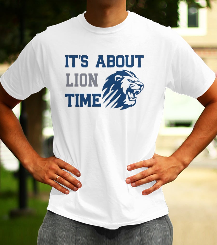 Detroit Lions Football It's About Lion Time With Roaring Lion T-Shirt