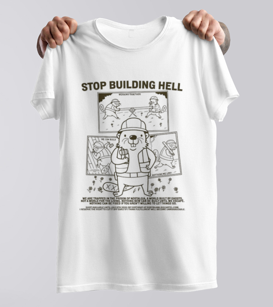 Stop Building Hell We Are Trapped In The Prison Of Nostalgia Cartoon Style Character And Scenes T-Shirt