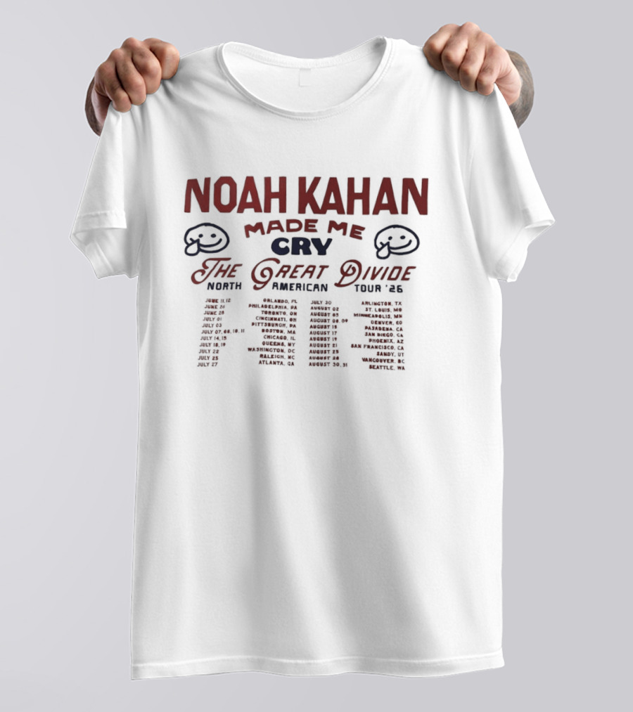 Noah Kahan Made Me Cry The Great Divide 2026 North American Tour Dates T-Shirt