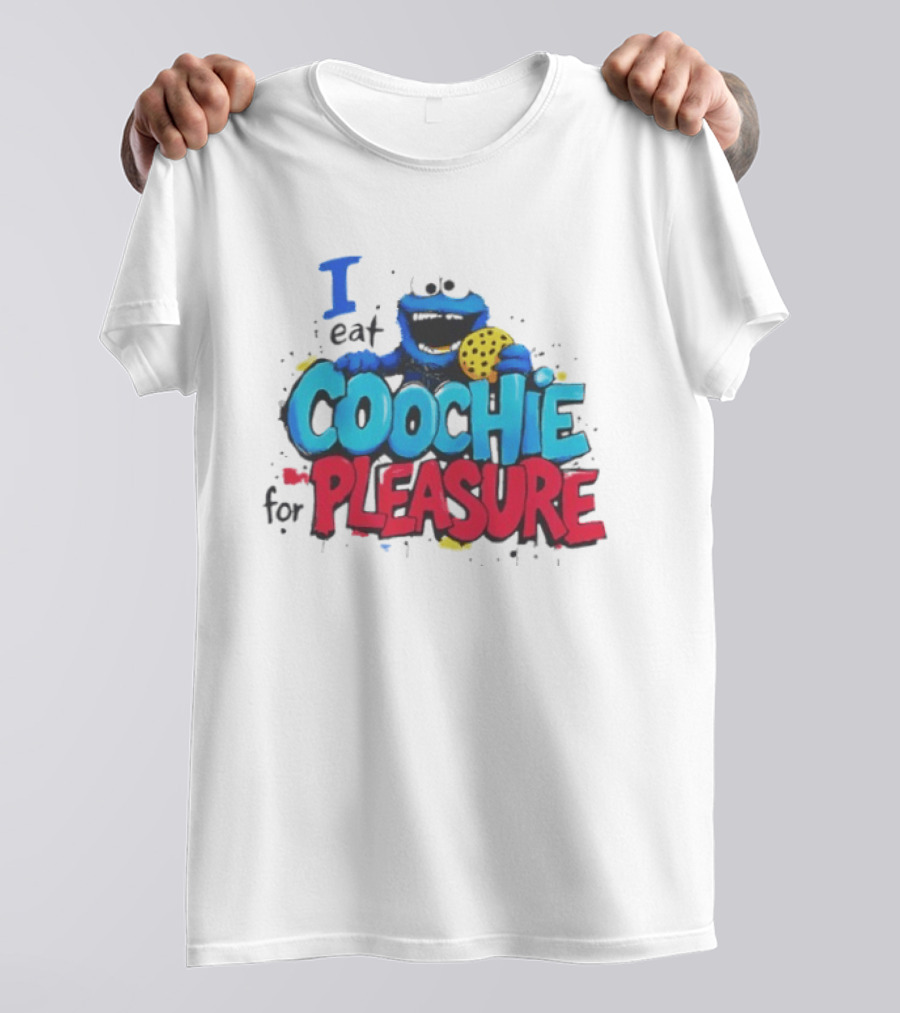 I Eat Coochie For Pleasure Cookie Monster T-Shirt