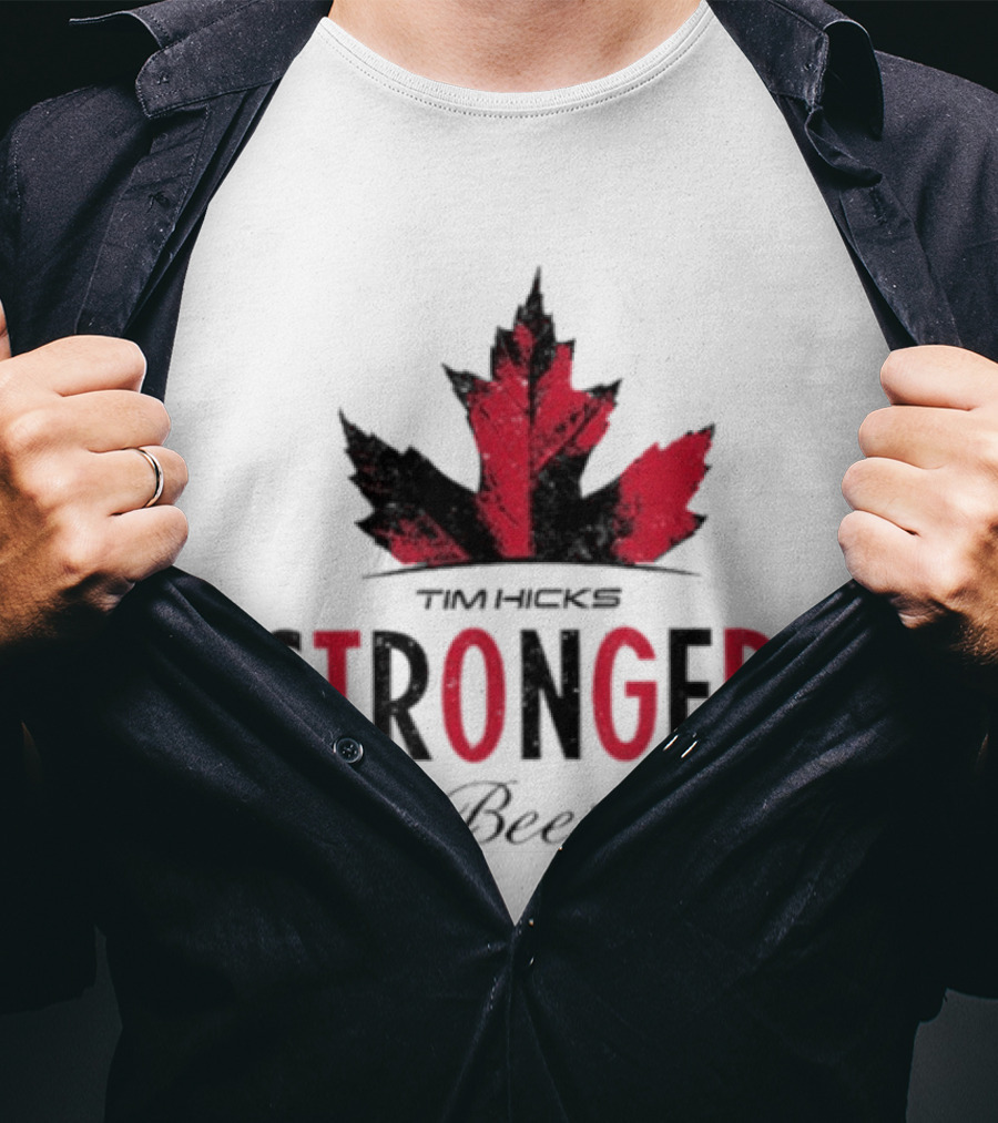 Tim Hicks Stronger Beer Maple Leaf T-Shirt