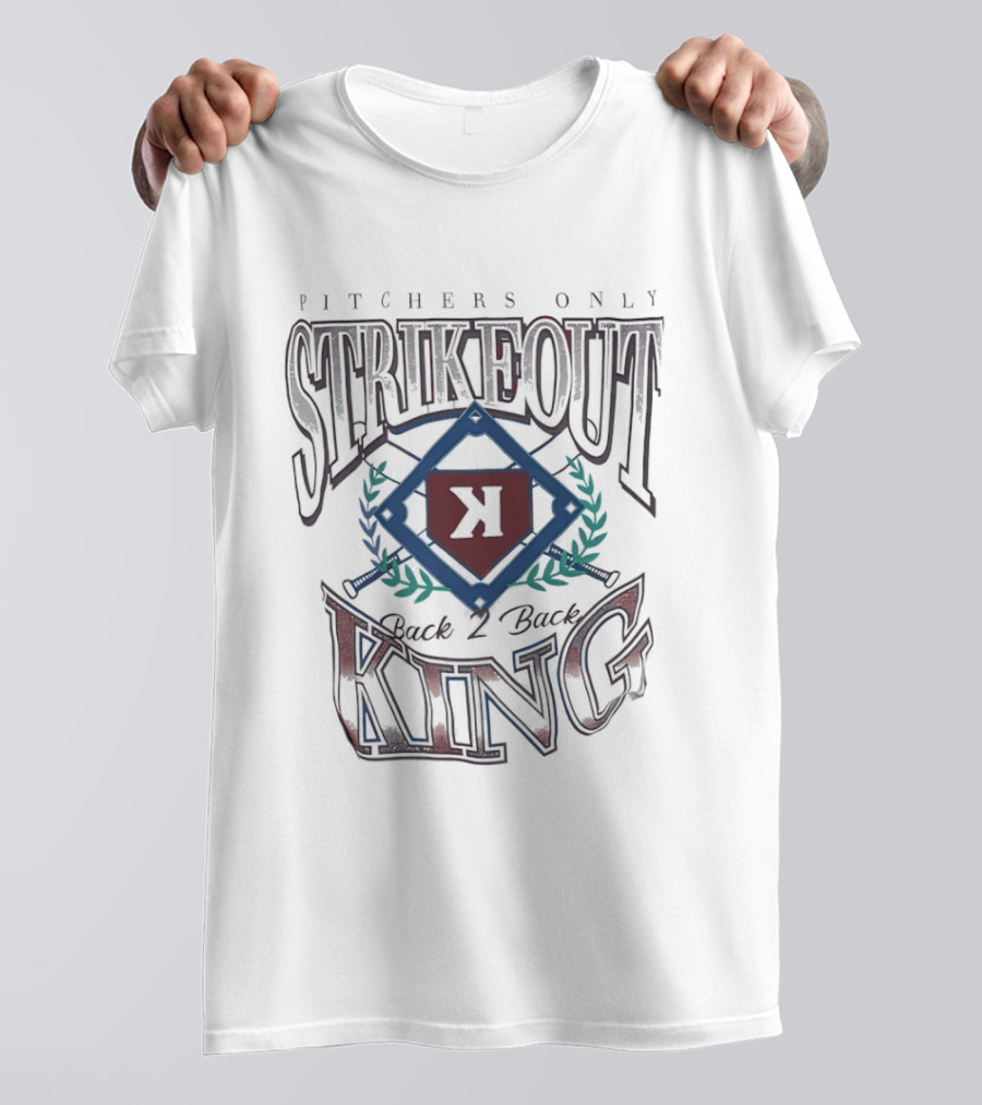 Pitchers Only Strikeout King Back 2 Back T-Shirt