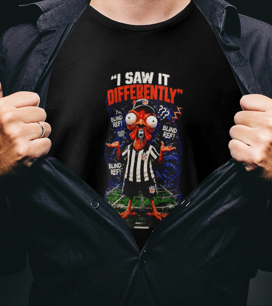 I Saw It Differently Blind Referee Parody NFL Football Humor T-Shirt
