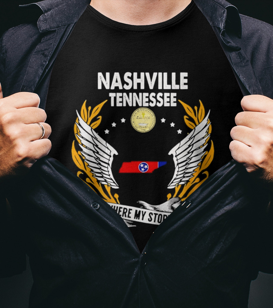 Nashville Tennessee It's Where My Story Begins Wings And State T-Shirt