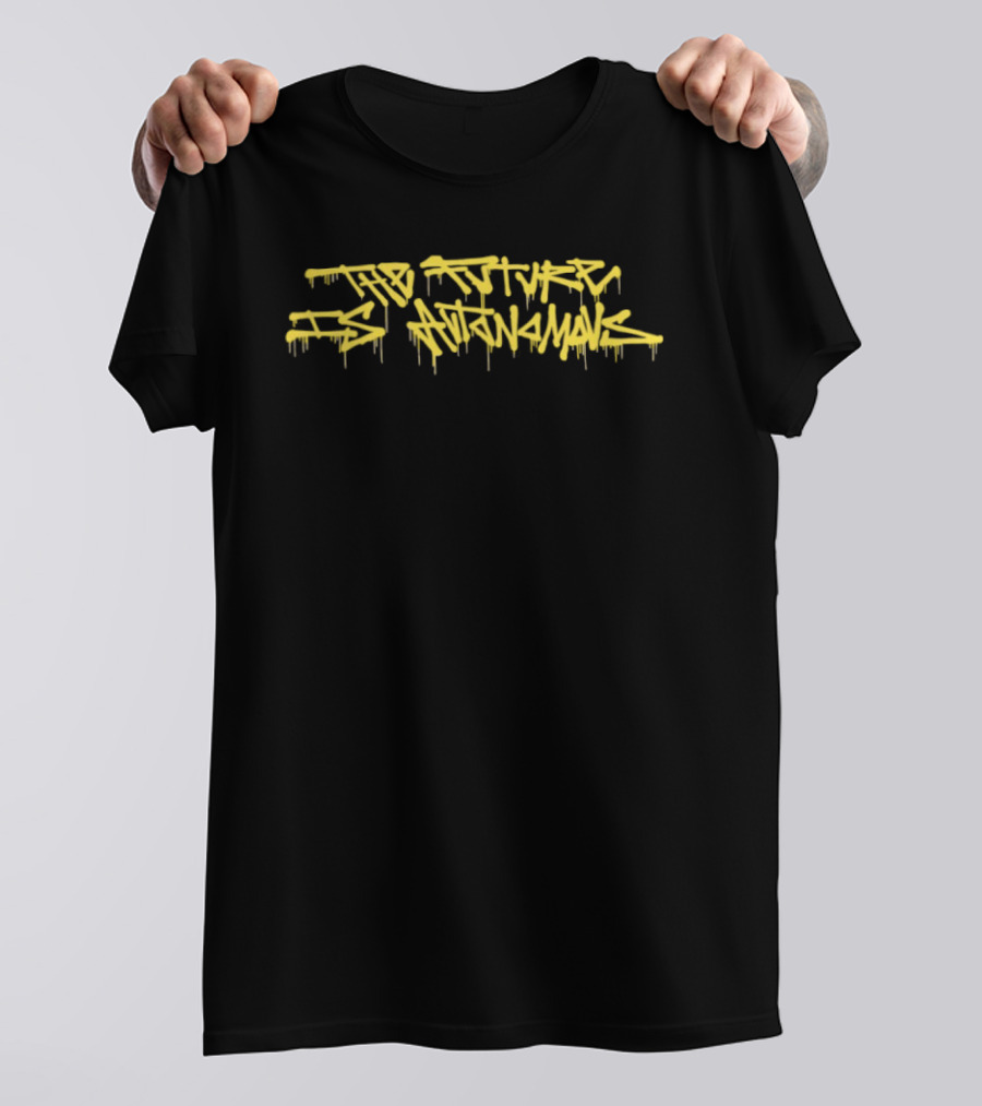 The Future Is Autonomous Technology Artificial Intelligence Graffiti T-Shirt