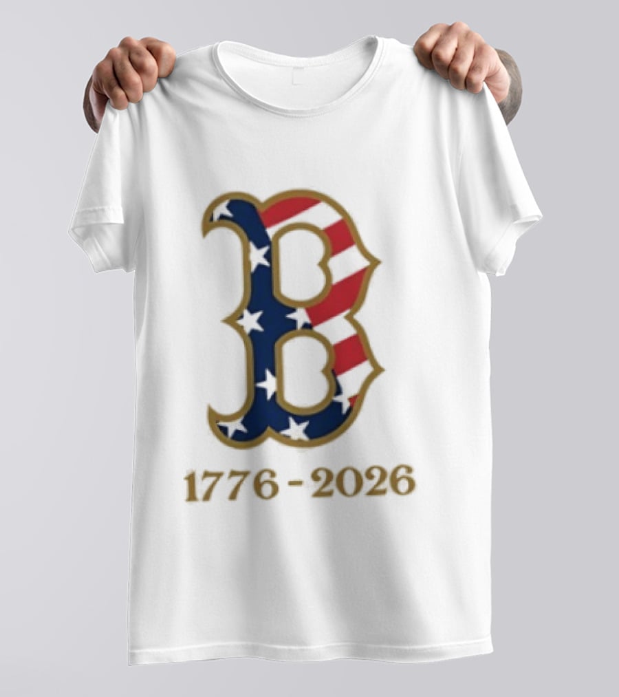 Boston Red Sox 250th Anniversary 1776 2026 Fourth Of July T-Shirt