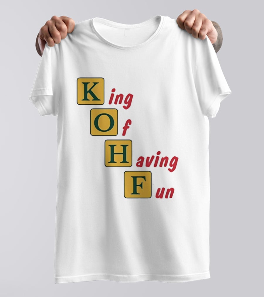 King Of Having Fun KOHF Acrostic Blocks T-Shirt