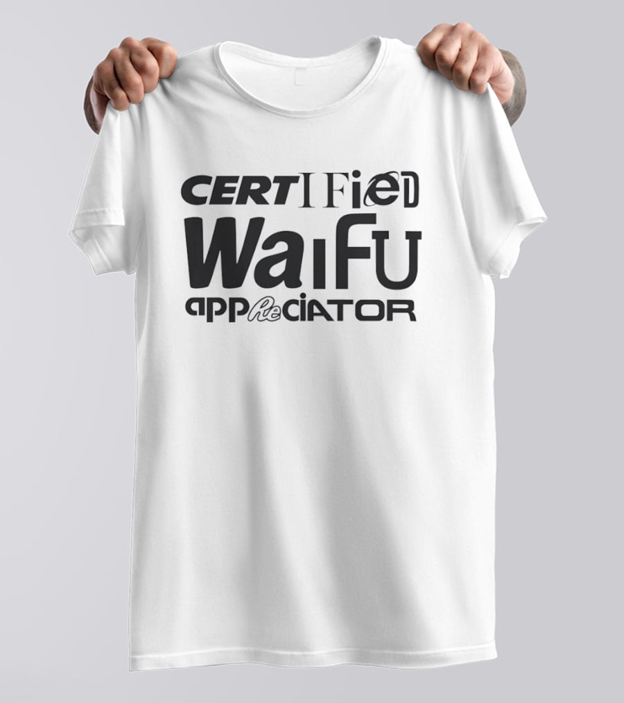 Certified Waifu Appreciator Internet Explorer T-Shirt