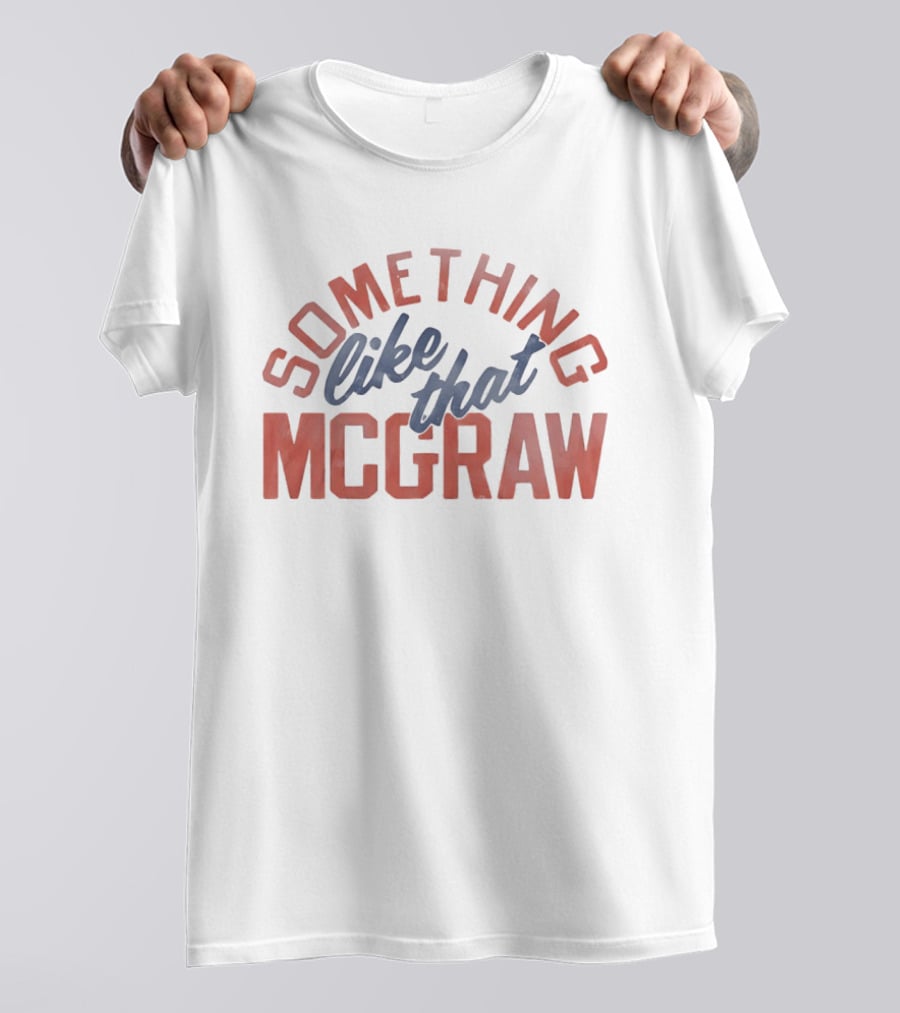 Tim McGraw Something Like That T-Shirt