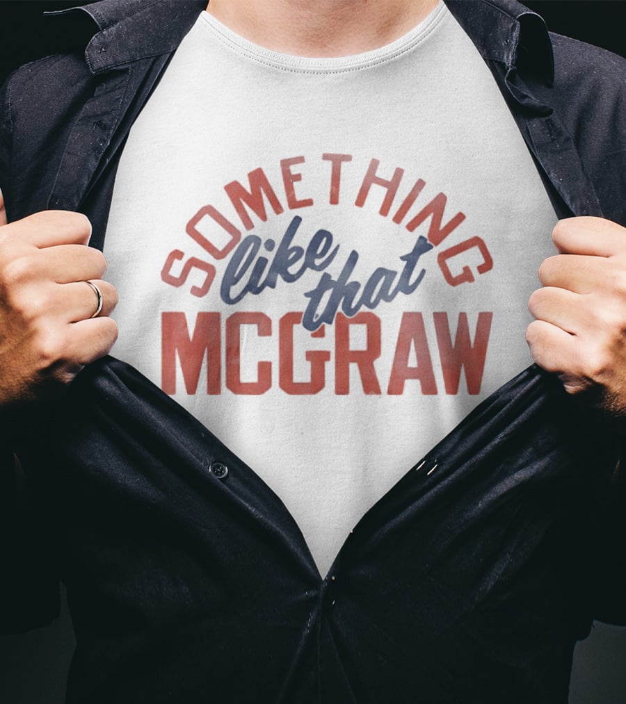 Tim McGraw Something Like That T-Shirt