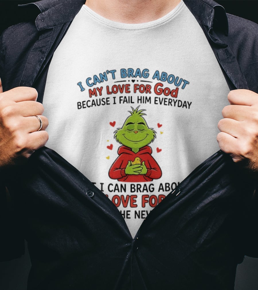 Grinch Embracing God's Unfailing Love Amid Personal Fails T-Shirt