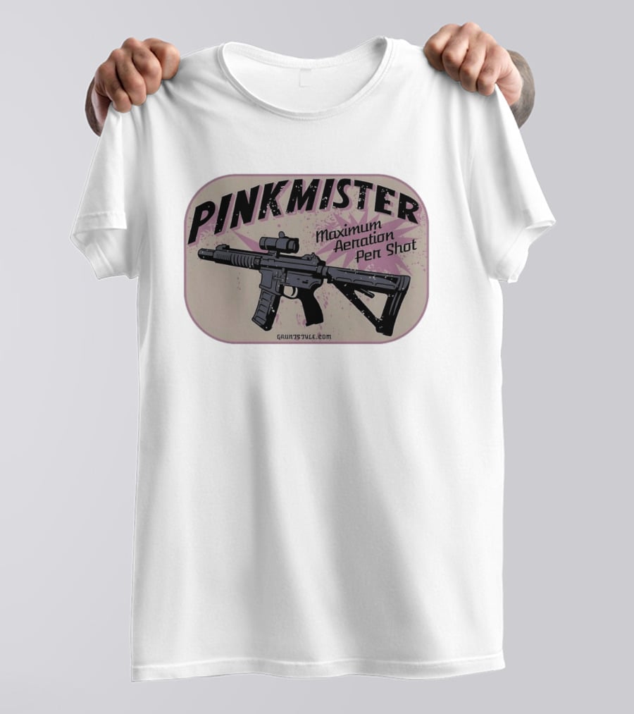 PINKMISTER Maximum Aeration Per Shot Gruntstyle.com T-Shirt