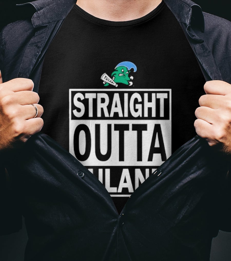 Tulane Green Wave Straight Outta Tulane Logo Sports Team Merchandise T-Shirt