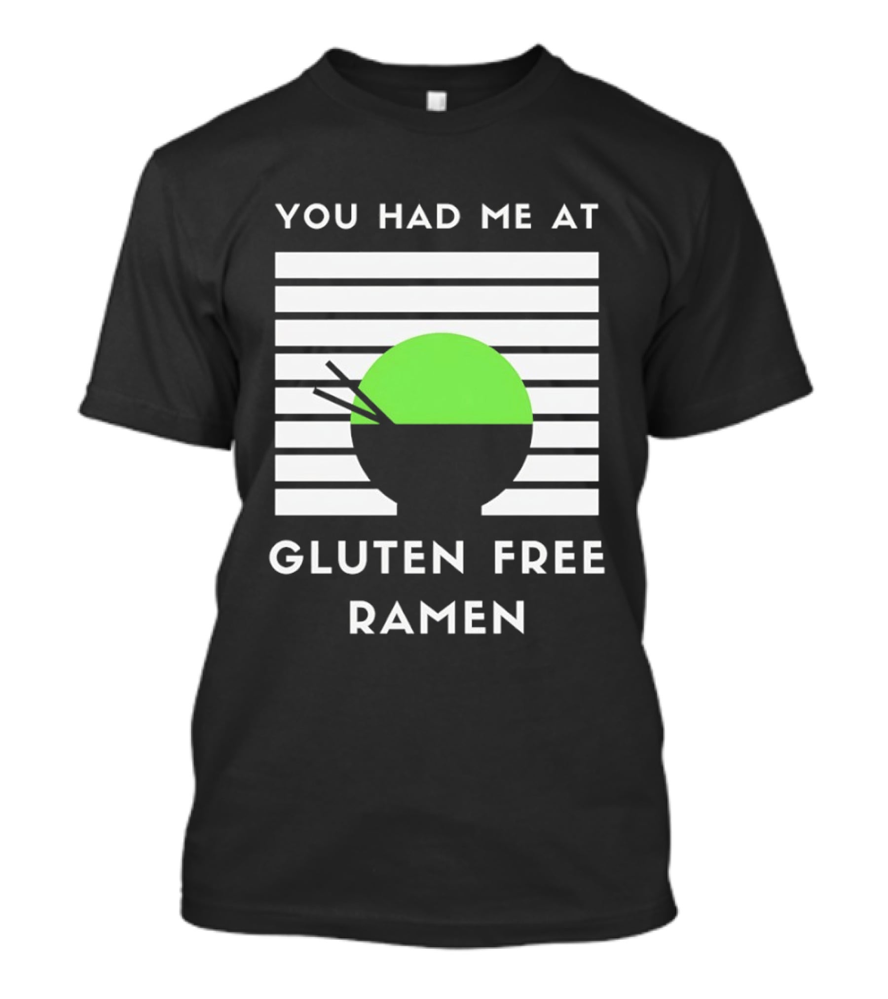 You Had Me At Gluten Free Ramen Retro Style Lines Green Circle T-Shirt
