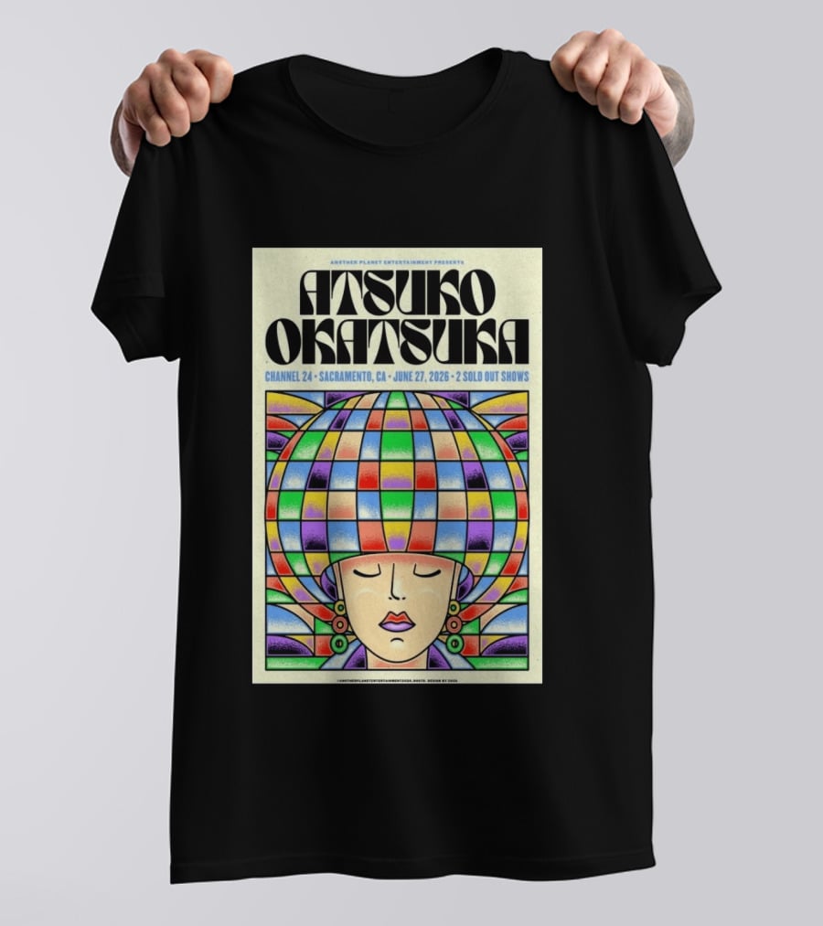 Atsuko Okatsuka Channel 24 Sacramento CA June 27 2026 Two Sold Out Shows T-Shirt