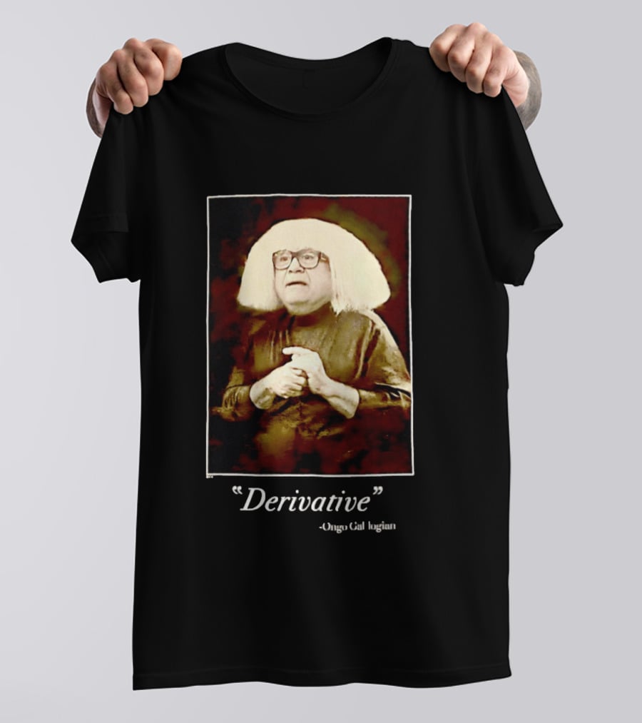 Ongo Gablogian Derivative It's Always Sunny Danny DeVito T-Shirt