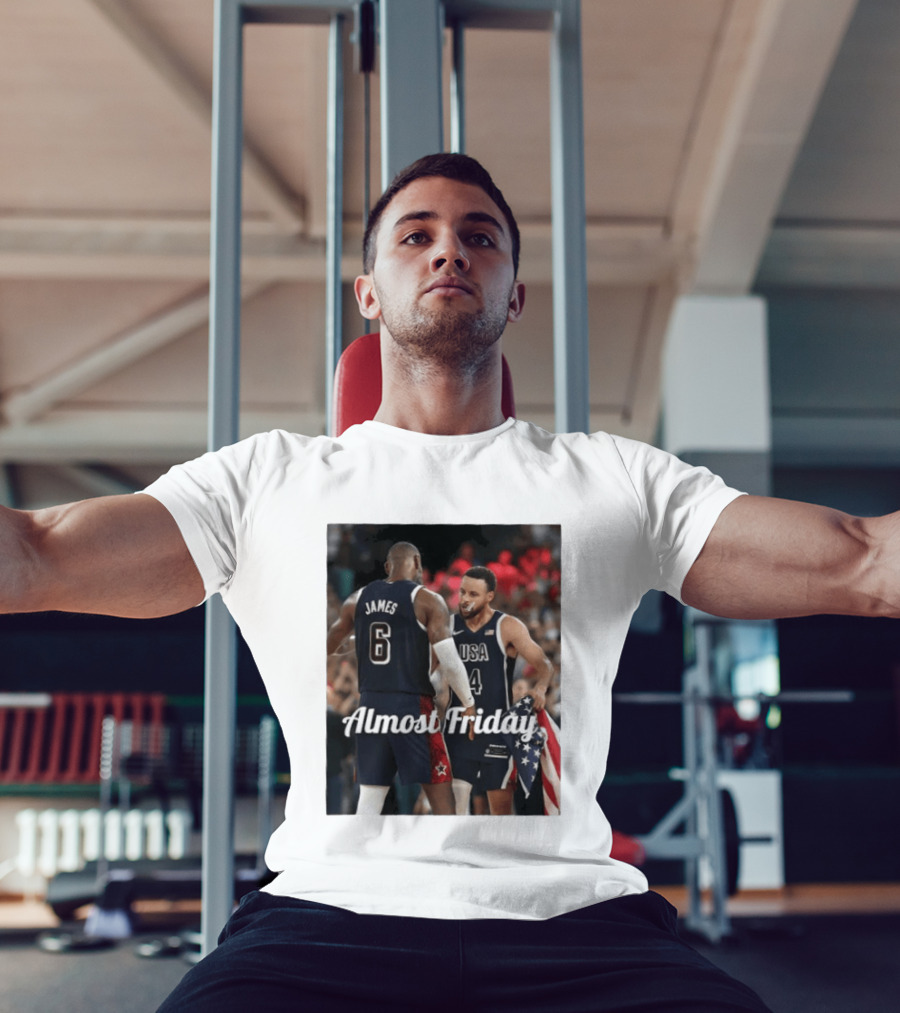 LeBron James Stephen Curry USA Basketball Almost Friday Team Spirit T-Shirt