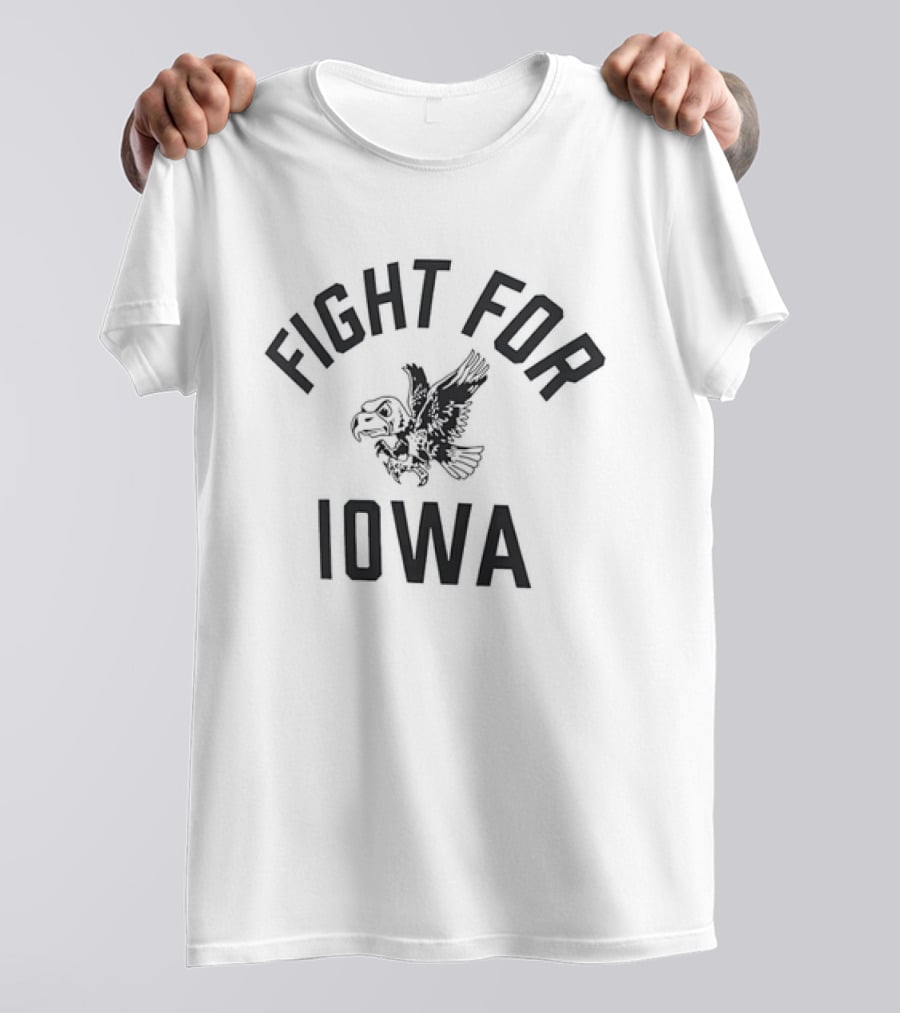 Fight For Iowa Hawkeyes University Of Iowa NCAA Team T-Shirt