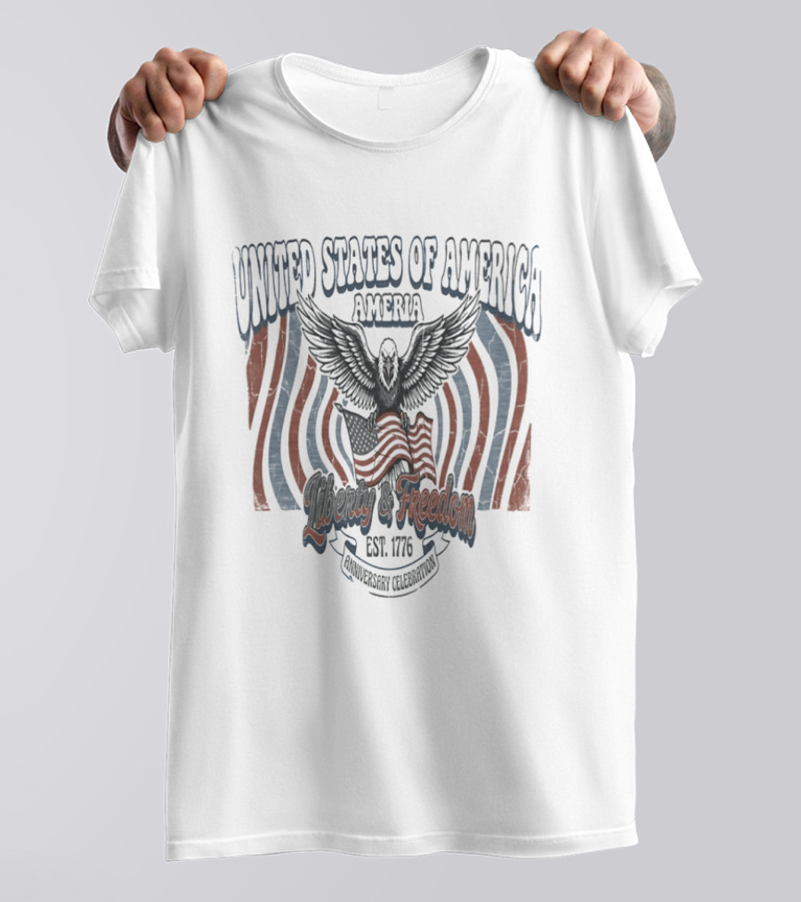 United States Of America Ameria Liberty Freedom Est 1776 Anniversary Celebration T-Shirt