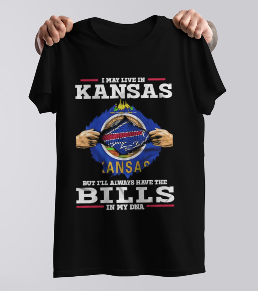 I May Live In Kansas But I'll Always Have The Bills In My DNA Kansas Seal Bills NFL Football T-Shirt