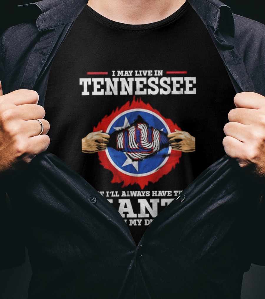 Tennessee Resident With New York Giants Loyalty DNA T-Shirt