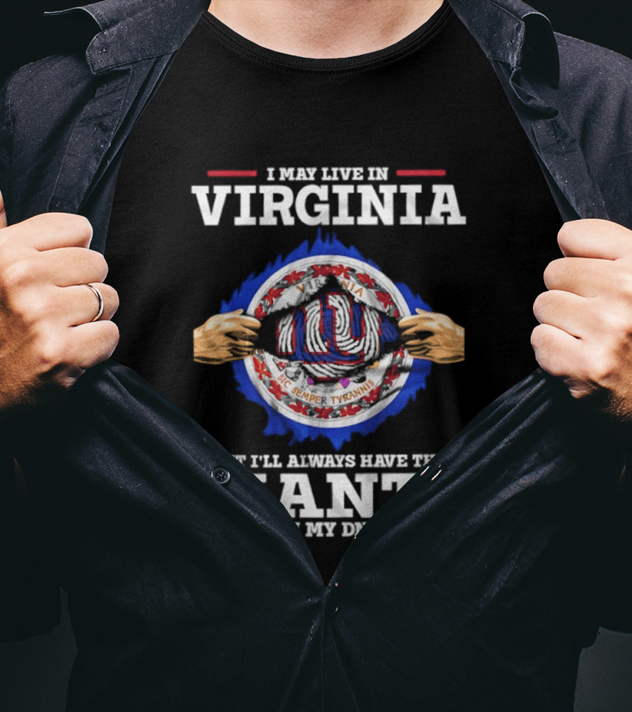 Virginia Resident Giants Fan Loyalty Forever In My DNA T-Shirt