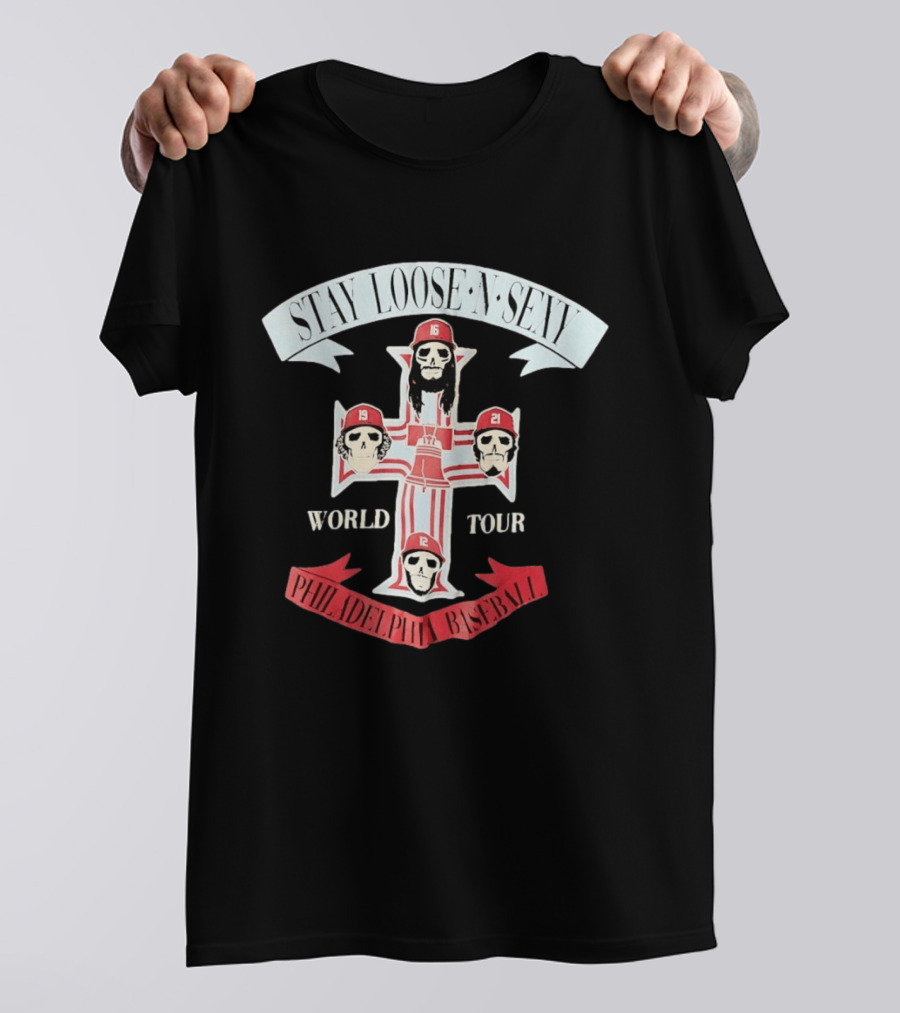 Stay Loose N Sexy Philadelphia Phillies Baseball Skull World Tour T-Shirt