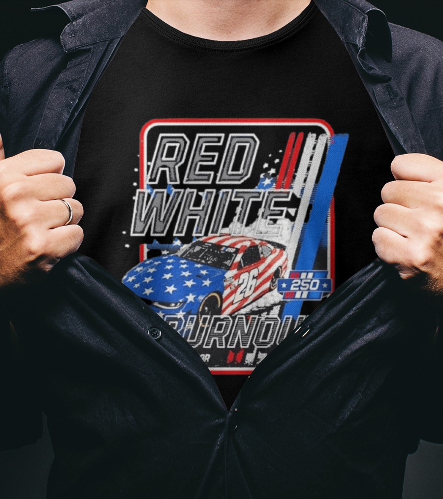 NASCAR Red White Burnouts 250 Racing Car 26 Stars Stripes T-Shirt
