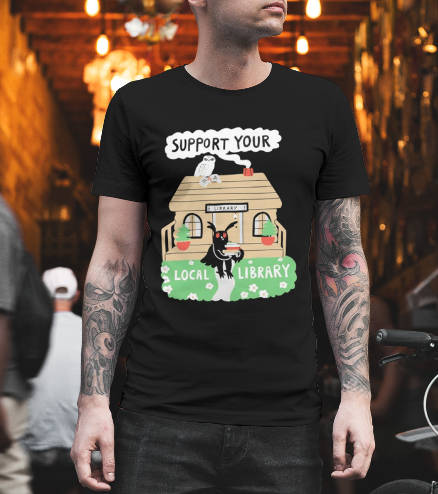 Support Your Local Library Mothman With Books And Cozy Cabin Reading T-Shirt
