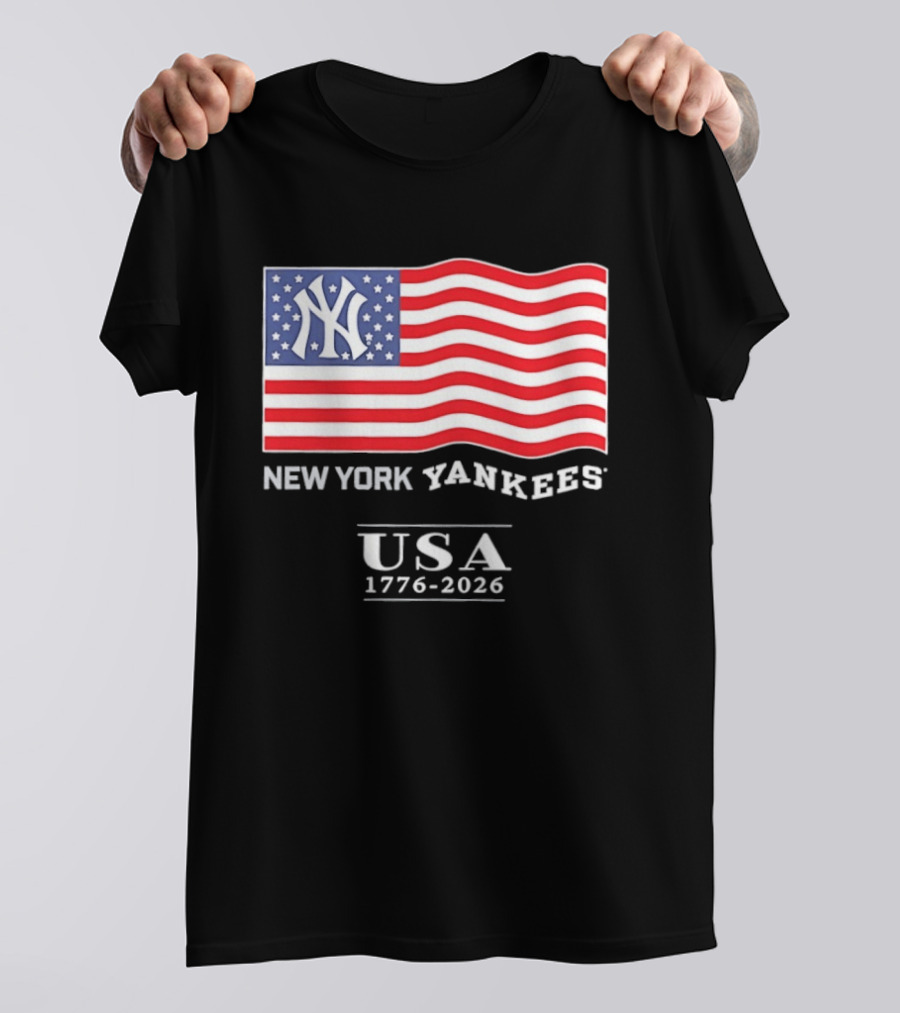 New York Yankees USA American Flag 1776 2026 4th Of July T-Shirt