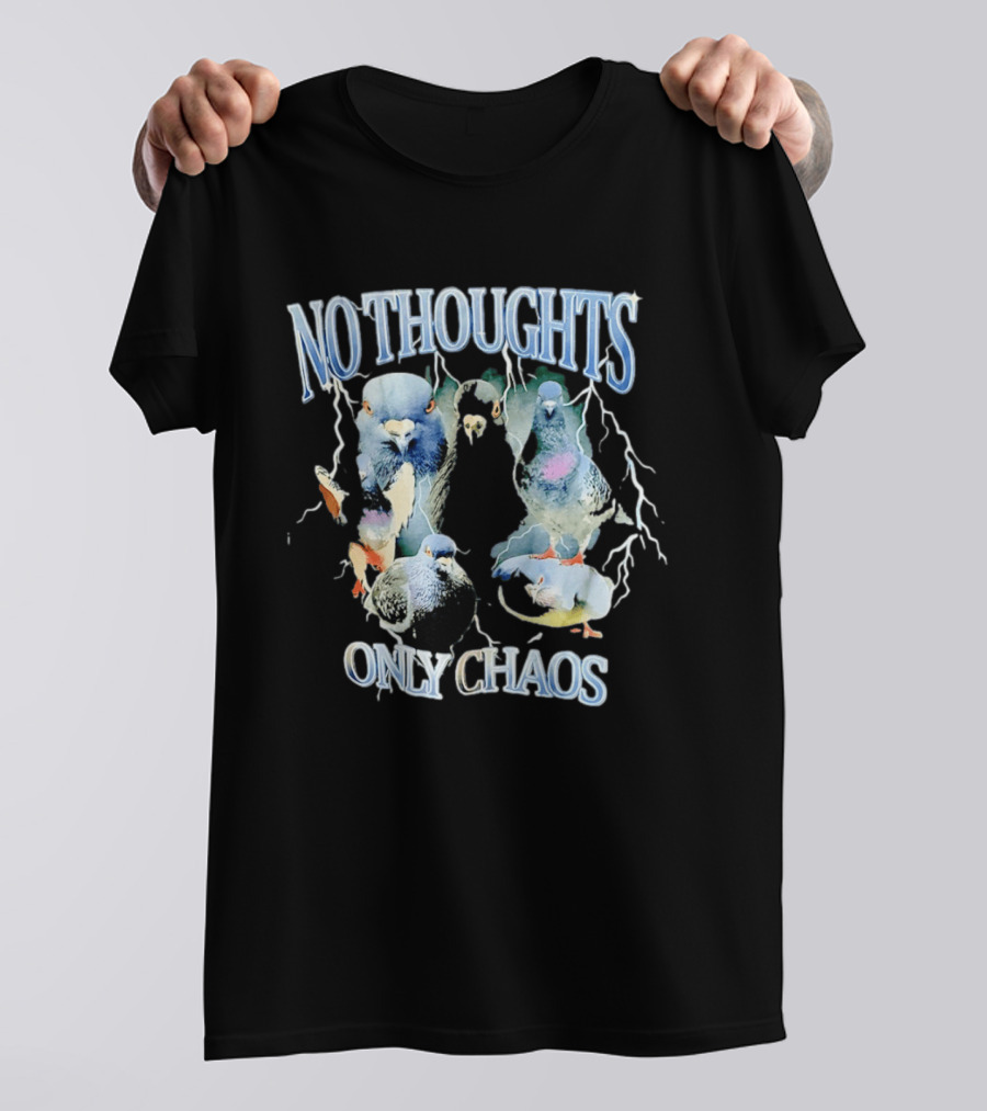 No Thoughts Only Chaos Pigeon Bird Lightning Strikes T-Shirt