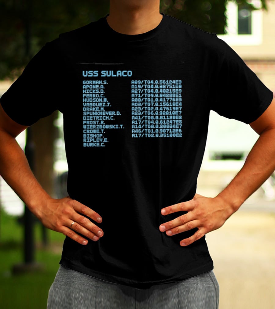 USS Sulaco Personnel Roster Aliens Ripley Hicks Hudson Vasquez Gorman Bishop T-Shirt
