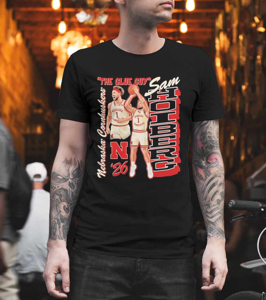 Nebraska Cornhuskers Sam Holberg The Glue Guy Basketball '26 T-Shirt