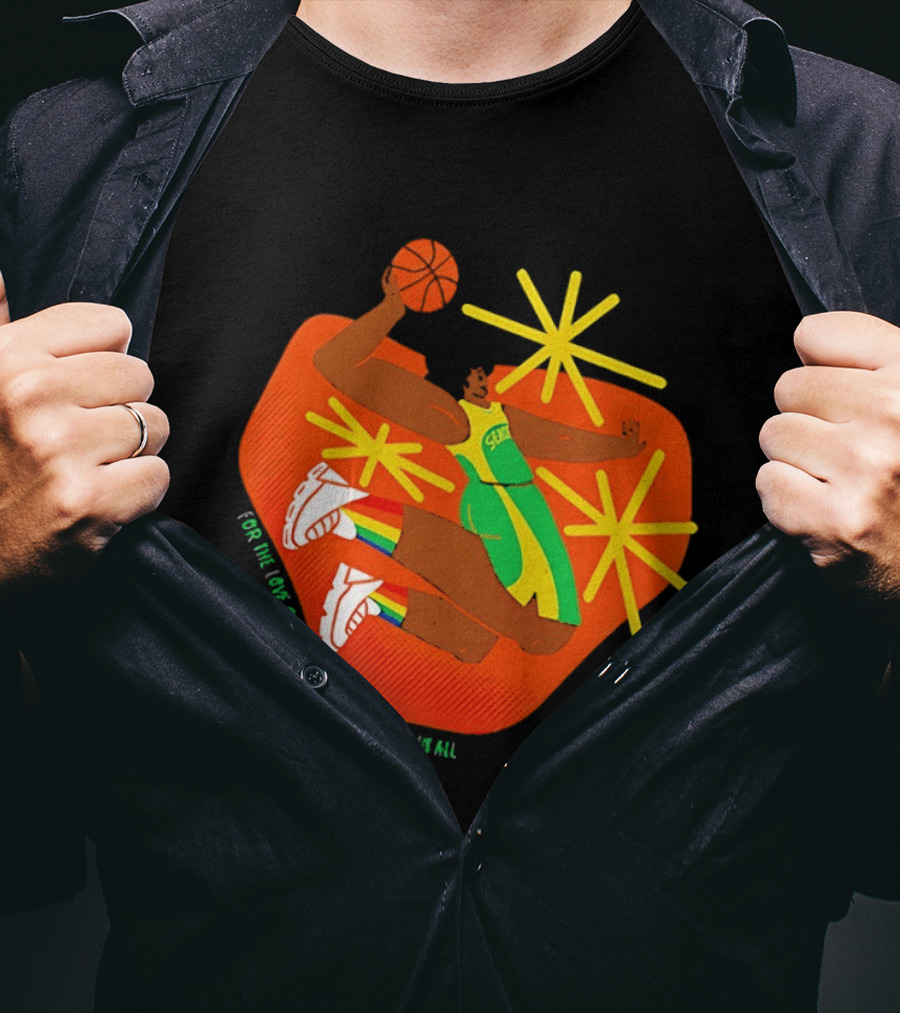 Seattle Storm For The Love Of The Game For The Love Of Us All Basketball Starburst Stars T-Shirt