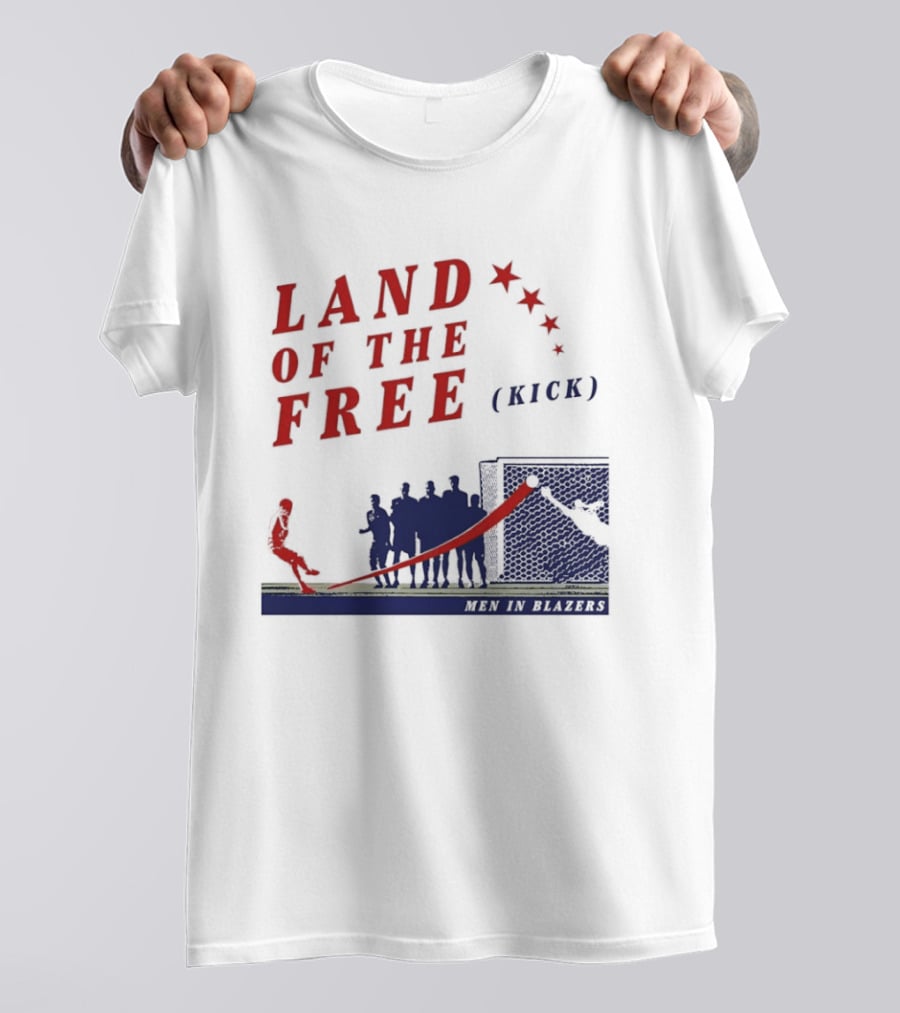 Land Of The Free Kick Men In Blazers With Red Stars And Silhouetted Soccer Scene T-Shirt