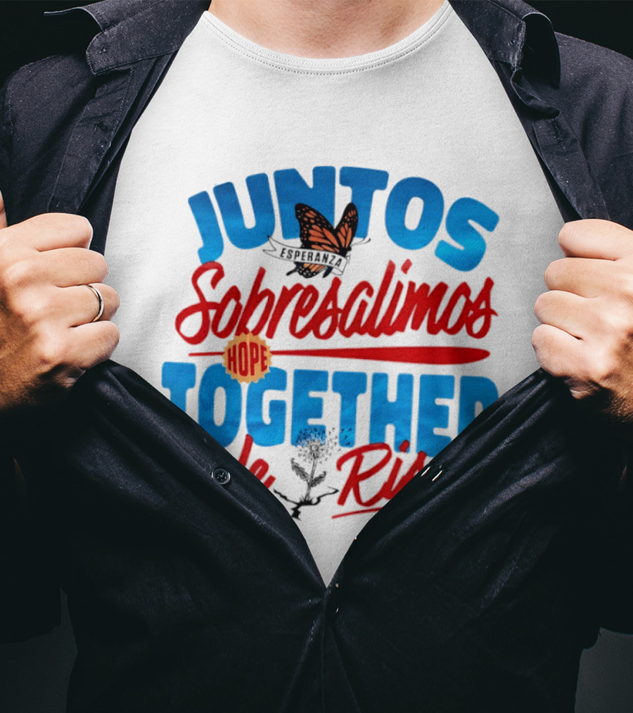 Juntos Sobresalimos Hope Together We Rise Butterfly And Flower Symbolism T-Shirt