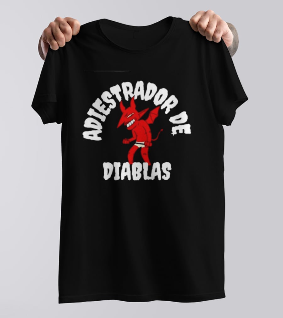 Adiestrador De Diablas Diablo Devil T-Shirt
