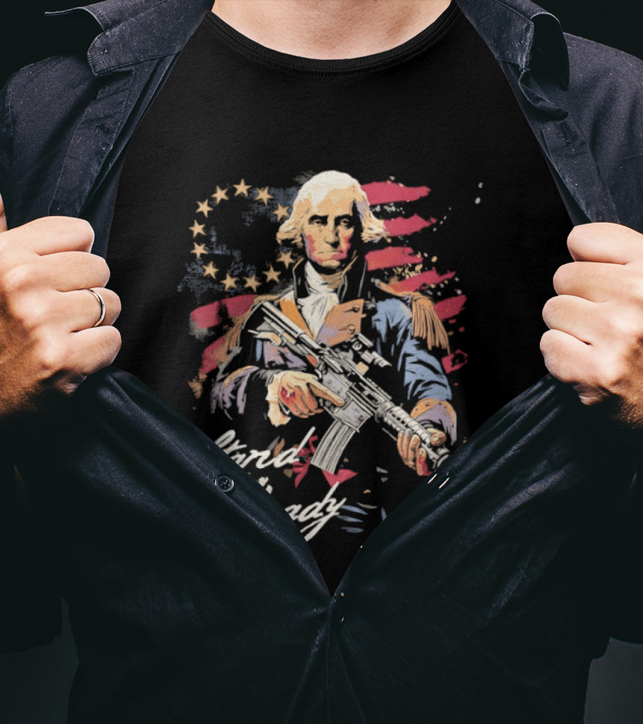George Washington Star Spangled Hard Ready July 2026 T-Shirt