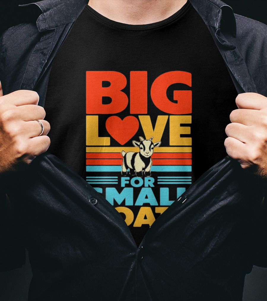 Big Love Heart For Small Goats Cute Animal T-Shirt