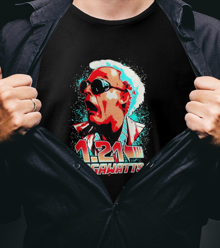 1.21 Gigawatts Doc Brown Back To The Future T-Shirt