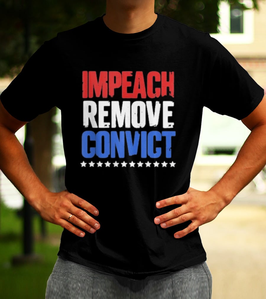 Impeach Remove Convict No Kings Patriotic Red White Blue Stars T-Shirt