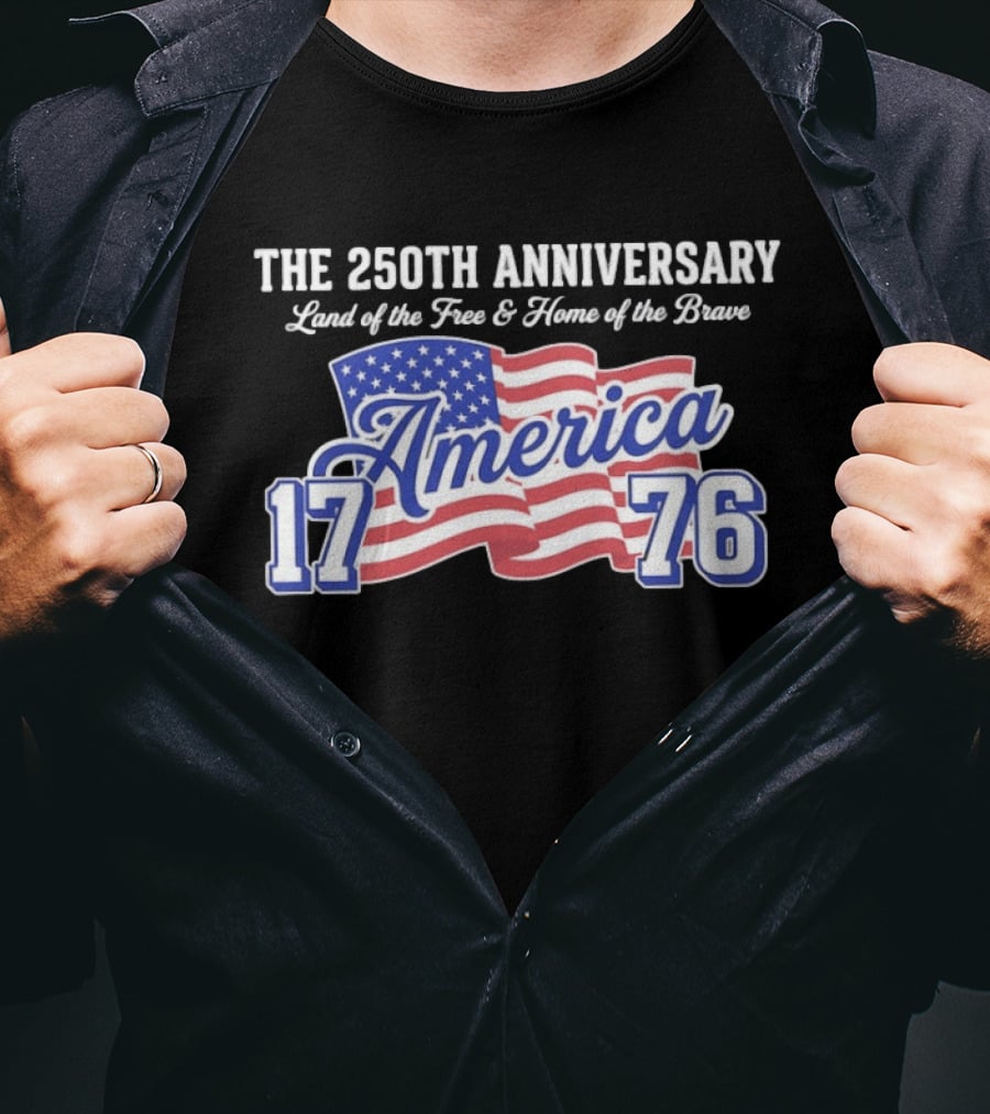 250th Anniversary Land Of The Free Home Of The Brave America 1776 Flag T-Shirt