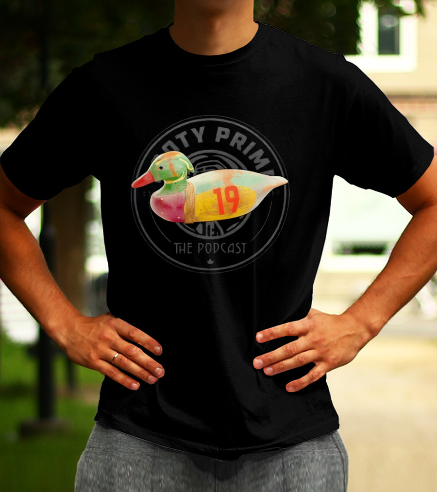 Notty Prime The Podcast Colorful Wooden Duck 19 T-Shirt