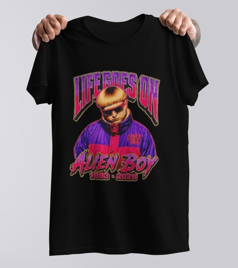 Oliver Tree Life Goes On Alien Boy 1993 2026 T-Shirt