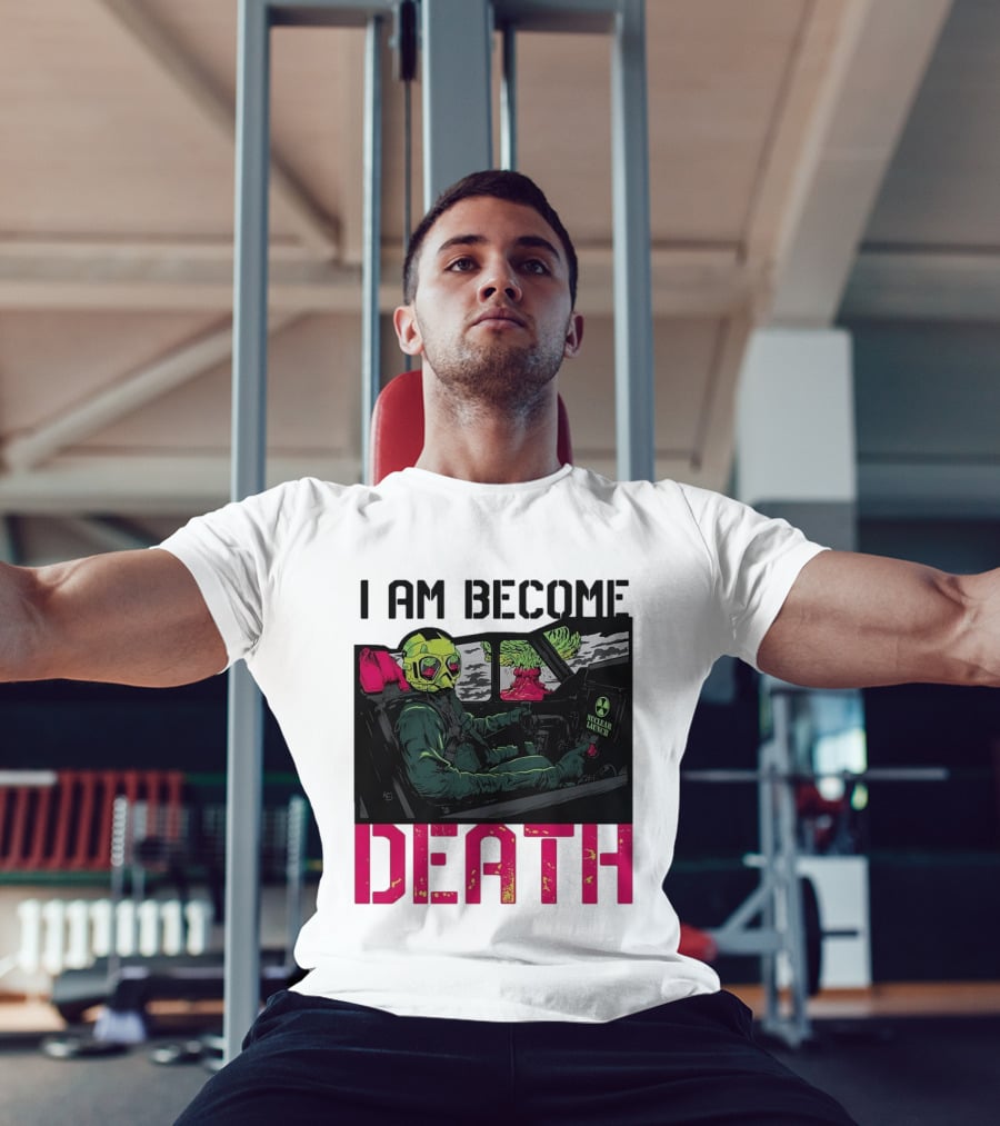 I Am Become Death Skeleton Driving Nuclear Launch Car T-Shirt