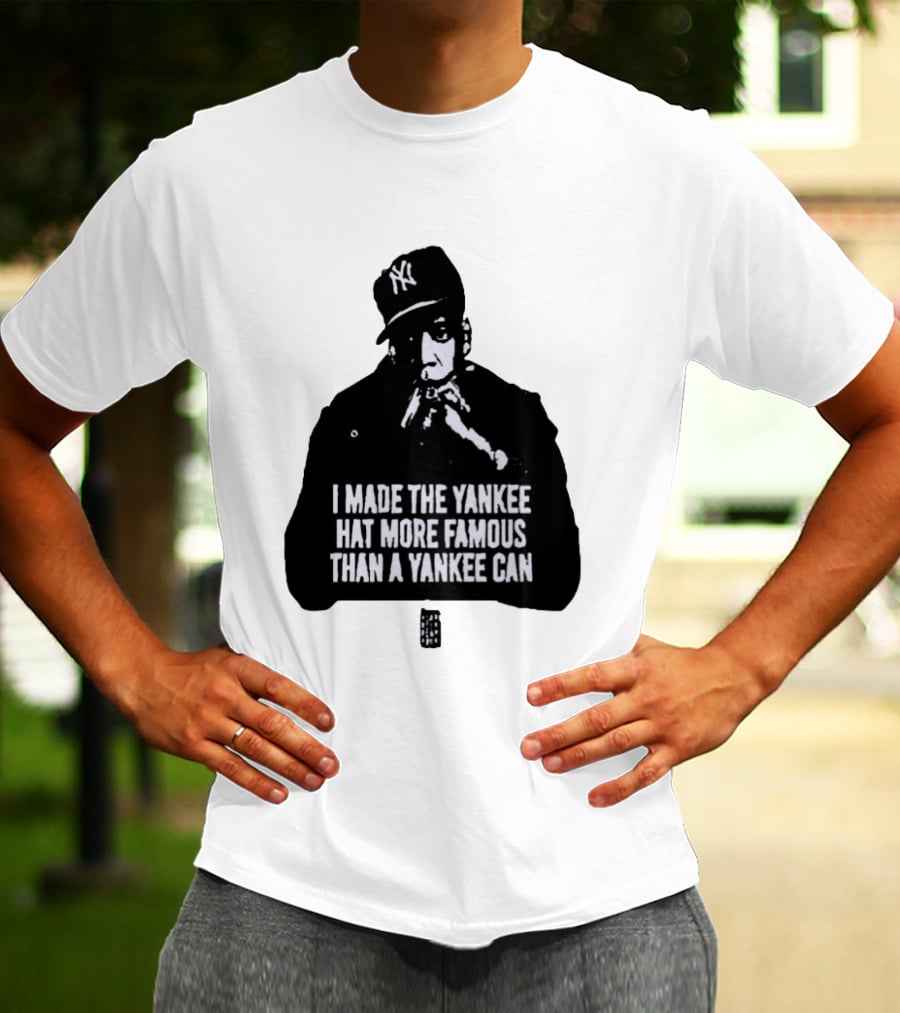 Jay Z I Made The Yankee Hat More Famous Than A Yankee Can T-Shirt