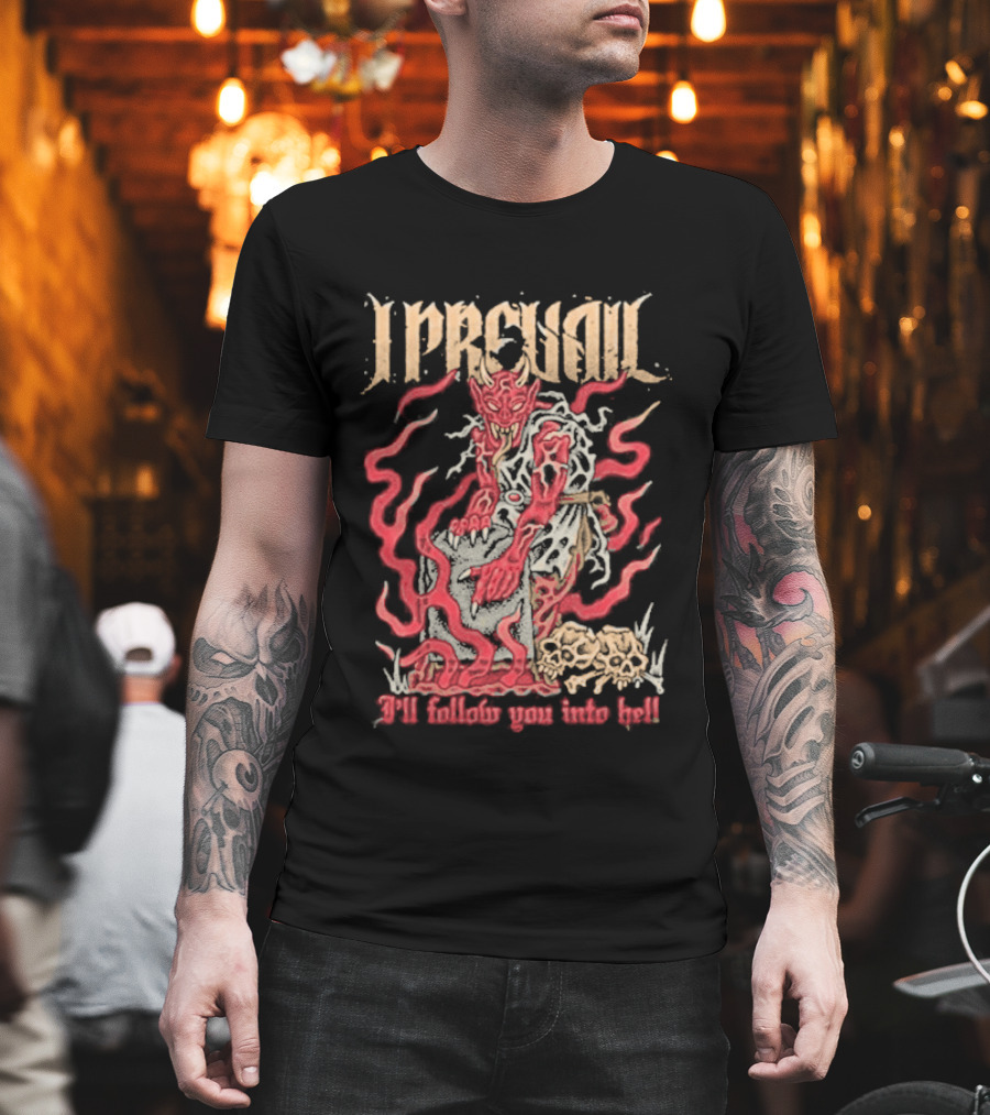 I Prevail Follow You Into Hell Devil Art By Artistfirst T-Shirt