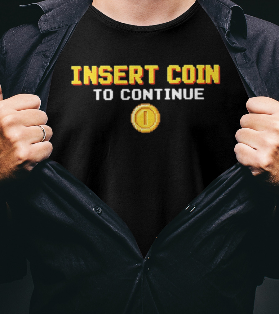 Arcade Gaming Insert Coin To Continue Retro Pixel T-Shirt